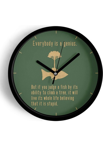 ' Everybody Is A Genius '' Yazıllı Modern Tasarım Duvar Saati - 42CM - Önü Camlı Siyah Kasa