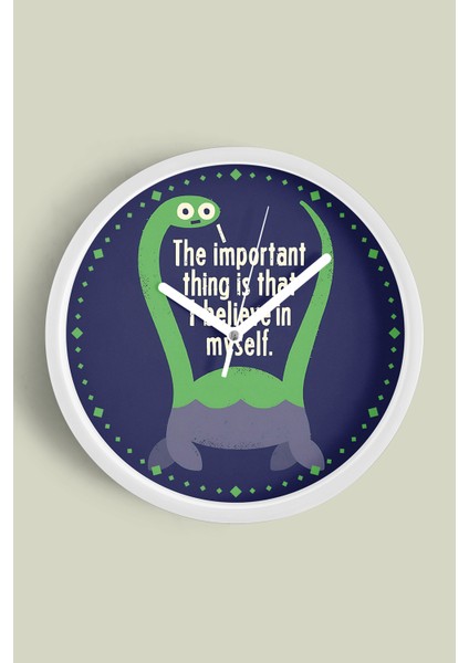 Modern Yazılı Tasarım - The Important Thing Is That I Believe In Myself Duvar Saati - 25CM