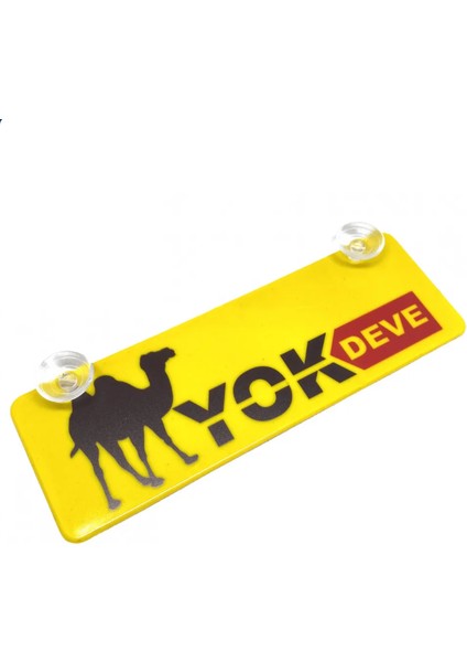 Yok Deve Yazılı Sarı Dekor Plaka Vantuzlu Cam Süsü 22X7.5CM