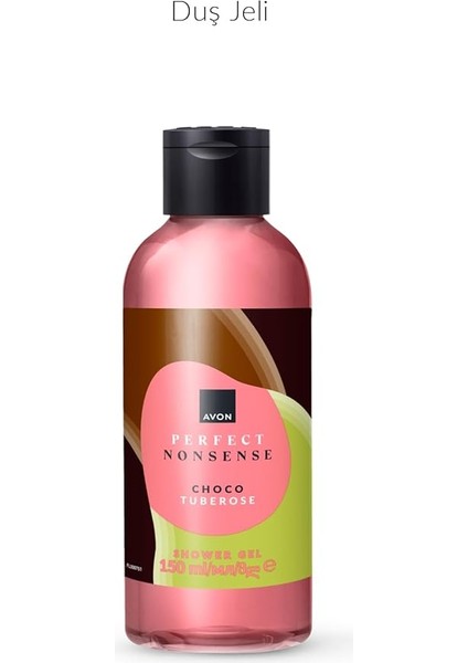 Perfect Nonsense Choco Tuberose Duş Jeli 150 Ml. fiyatları
