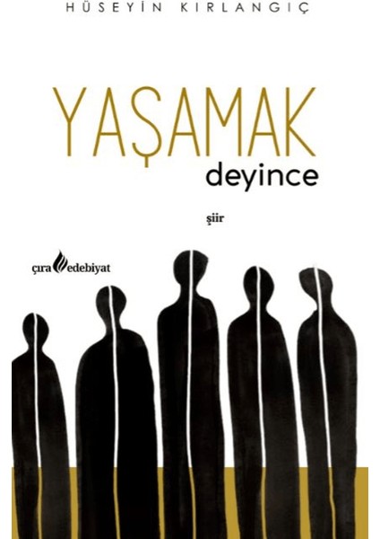 Yaşamak Deyince