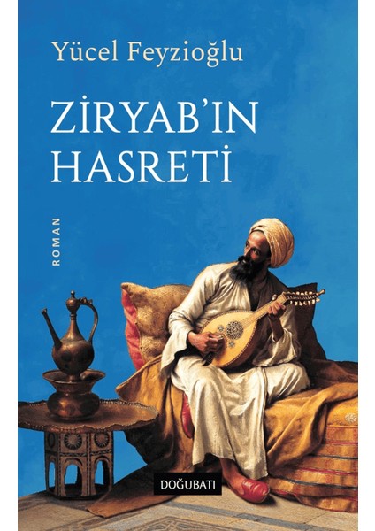 Ziryab'ın Hasreti