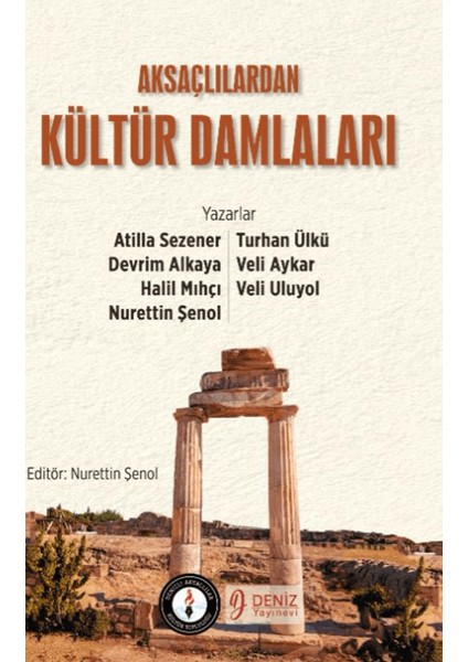 Aksaçlılardan Kültür Damlaları