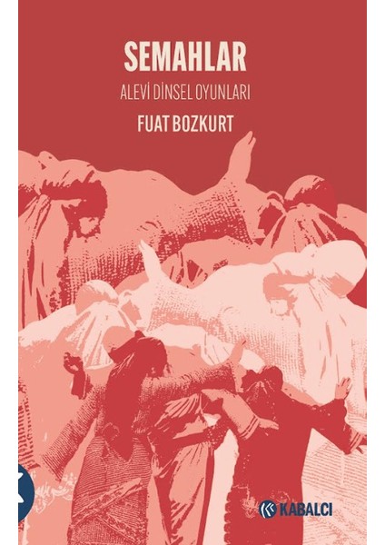 Semahlar - Alevi Dinsel Oyunları