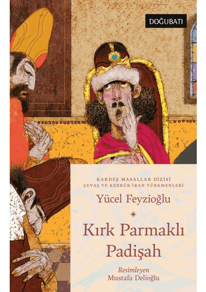 Kırk Parmaklı Padişah