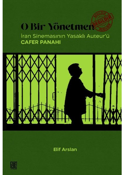 O Bir Yönetmen Değildir Iran Sinemasının Yasaklı Auteur’ü Cafer Panahi