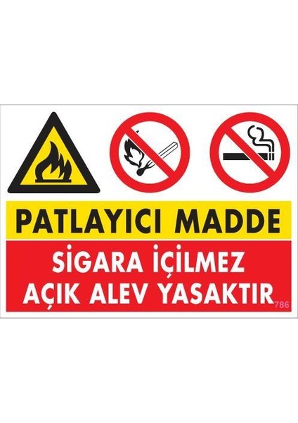 Patlayıcı Madde Uyarı Levhası 25X35 KOD:786