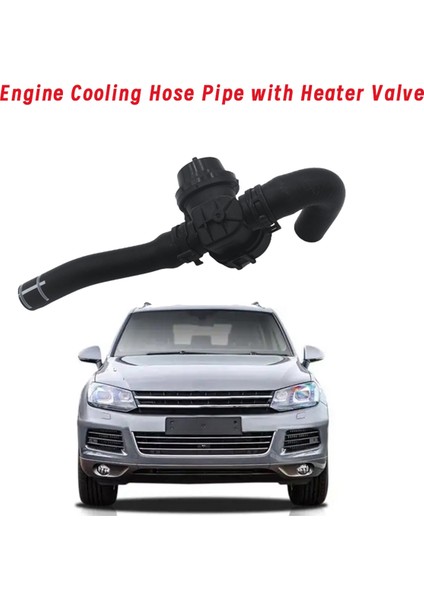 Motor Soğutma Hortum Borusu Isıtıcı Vanalı 7P0121156B 95857280900 Porsche Cayenne Panamera Vw Touareg 7p 2011-2018 (Yurt Dışından) modelleri