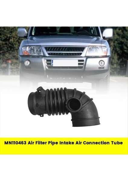 MN110463 Araç Hava Filtre Borusu Mitsubishi Pajero V77 V76 2000-2007 Temiz Alım Kanalı Hortumu Için (Yurt Dışından) fiyatları