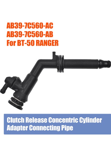 Mazda BT50 Bt-50 Için Konsantrik Silindir Adaptörü Bağlantı Borusu / Ford Ranger AB39-7C560-AC AB397C560AB (Yurt Dışından) fiyatları