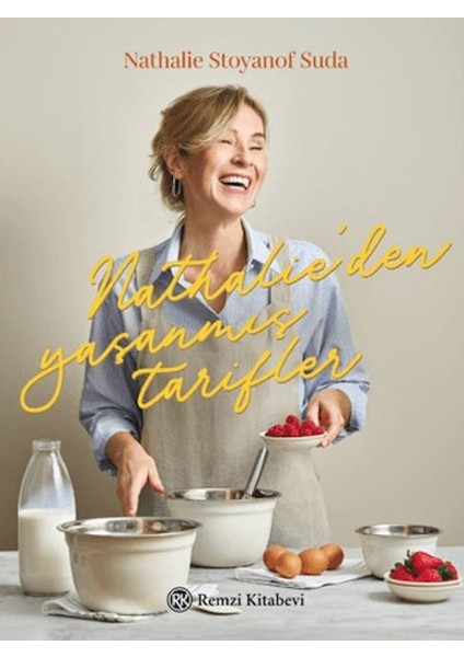 Nathalie’den Yaşanmış Tarifler