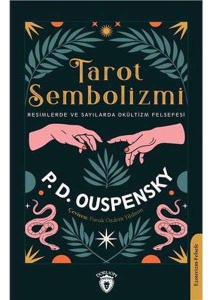 Tarot Sembolizmi Resimlerde ve Sayılarda