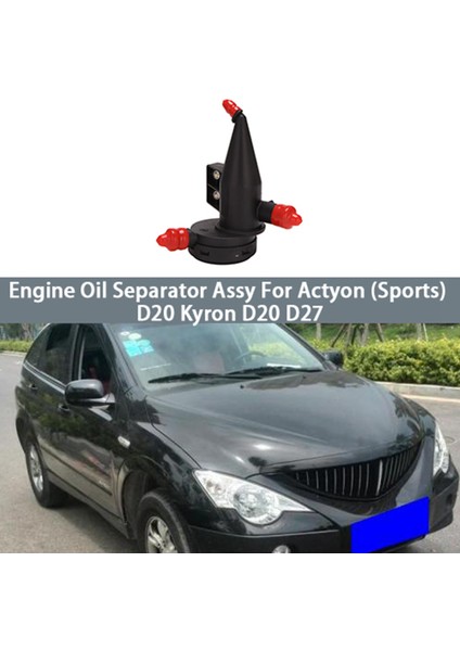 Ssangyong Için Araba Motoru Yağı Ayırıcı Assy Actyon (Spor) D20 Kyron D20 D27 6650180533 (Yurt Dışından) modelleri