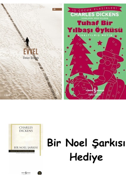 Evvel + Tuhaf Bir Yılbaşı Öyküsü + Bir Noel Şarkısı