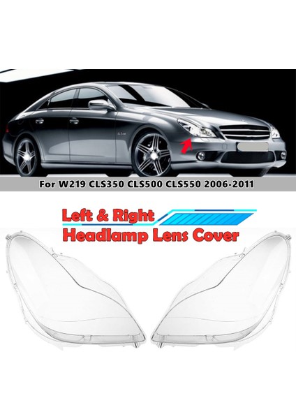 2pcs Araba Ön Far Başı Işık Lambası Lens Mercedes Benz W219 CLS350 CLS500 CLS550 2006-2011 (Yurt Dışından) modelleri