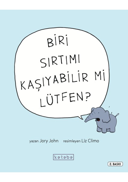 Biri Sırtımı Kaşıyabilir Mi Lütfen? - Jory John