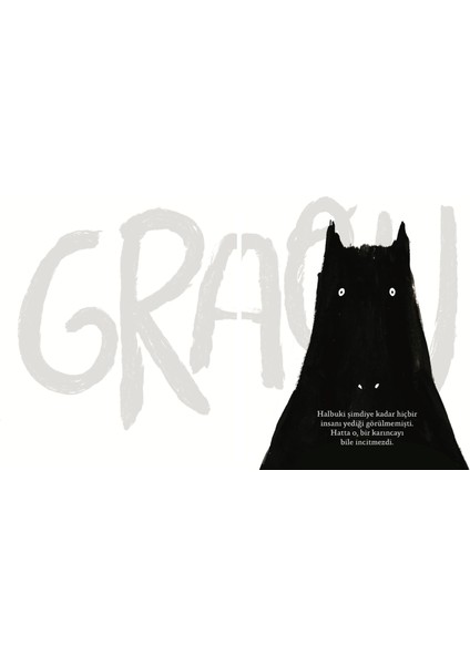 Kocaman Kalpli Huysuz Graou - Ingrid Chabbert