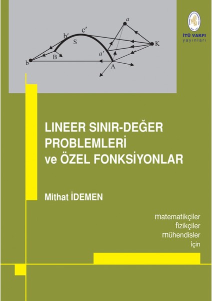 Lineer Sınır - Değer Problemleri ve Özel Fonksiyonlar / Prof. Dr. Mithat İdemen fiyatları