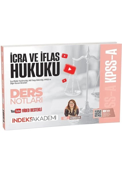 Indeks Akademi Yayıncılık Kpss A Grubu Icra ve Iflas Hukuku Video Ders Notları - Elif Kendüzler