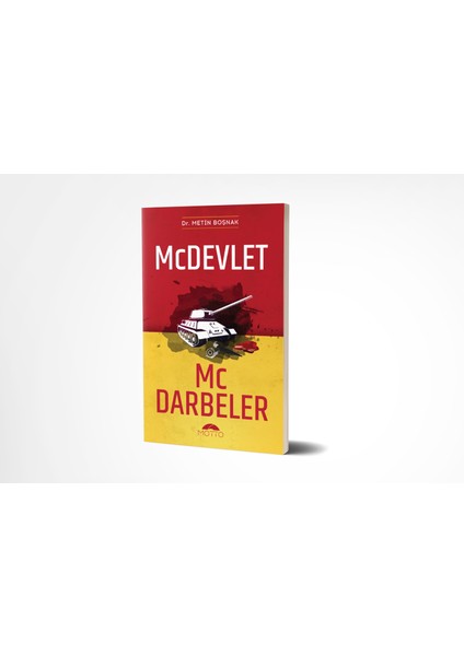 Mc Devlet Mc Darbeler - Metin Boşnak modelleri