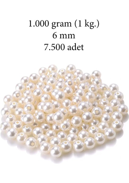 1.000 Gram 6mm Krem Renk Plastik Inci Boncuk Çanta ve Takı Yapım Boncuğu (~7.500 Adet)