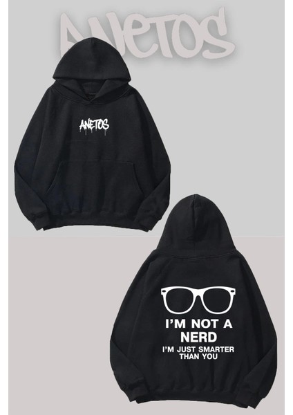 I Am Not A Nerd Sırt Baskılı Siyah Kapüşonlu Sweatshirt