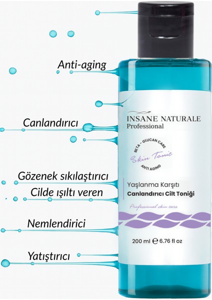 INSANE NATURALE Tonik - Yaşlanma Önleyici, Canlandırıcı, Cilt Gözeneklerinin Sıkılaşmasını Sağlayan Tonik 200 ml modelleri