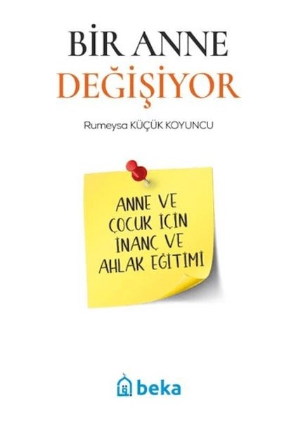 Bir Anne Değişiyor