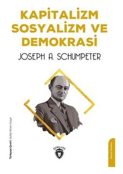 Kapitalizm Sosyalizm ve Demokrasi