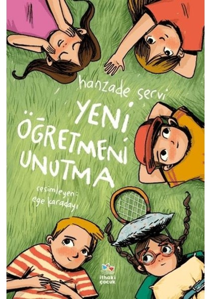 Yeni Öğretmeni Unutma