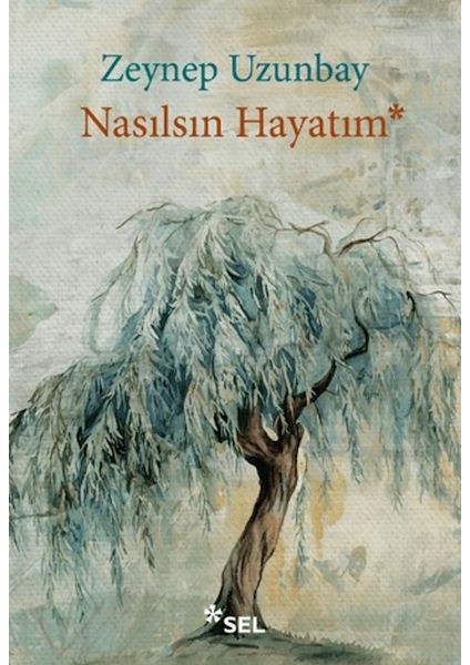Nasılsın Hayatım