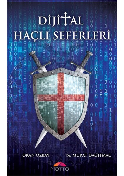 Dijital Haçlı Seferleri - Murat Dağıtmaç