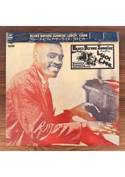 Leroy Carr Accompanied By Scrapper Blackwell And Josh White – Blues Before Sunrise