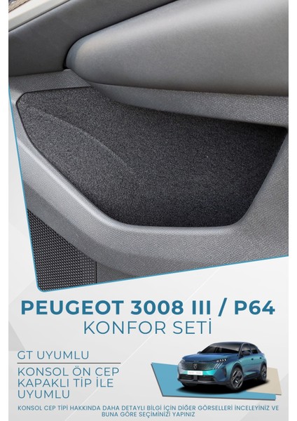 Peugeot 3008 Iıı / P64 Uyumlu Konfor Seti -Araç Içi Eşya Ceplerine Özel Kumaş Kaplama / 2024 Sonrası