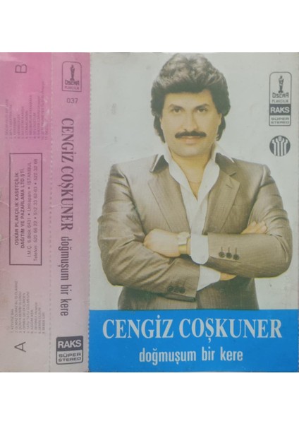 Cengiz Coşkuner - Doğmuşum Bir Kere Kaset