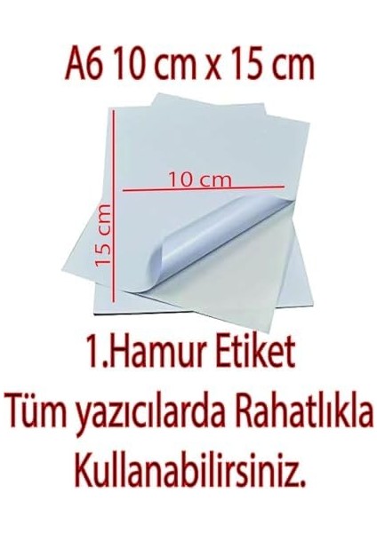 ve Laser Uyumlu Güçlü Yapışkanlı 10X15CM A6 Etiket Kağıdı Mat Yüzeyli 120GSM (100 Yaprak)