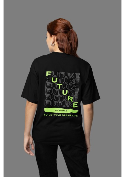 Future Is Today Sırt Baskılı Kadın Oversize T-Shirt