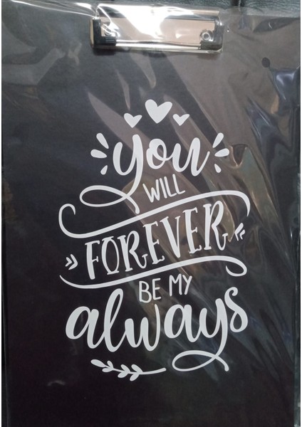 Sekreterlik ST-30YOU Will Forever Be My Always Siyah Renk Desenli Sekreterlik+Thinkbook A5 Renkli Çizgisiz Defter