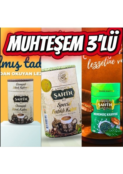 Muhteşem 3'lü / Menengiç, Fıstıklı, Sade Osmanlı Dibek Kahvesi