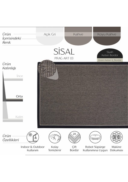 Prag Art 03 Balkon Halısı Hasır Doku Mutfak Halısı Çift Bordürlü Ithal Sisal Halı Yolluk fiyatları