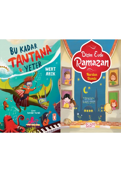 Bu Kadar Tantana Yeter (Mert Arık) ve Bizim Evde Ramazan