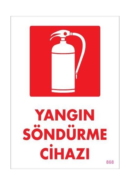 Yangın Söndürme Uyarı Levhası 25X35 KOD:868
