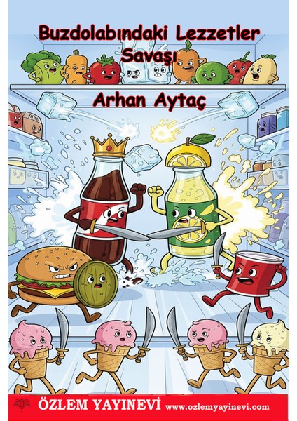 Buzdolabındaki Lezzetler Savaşı