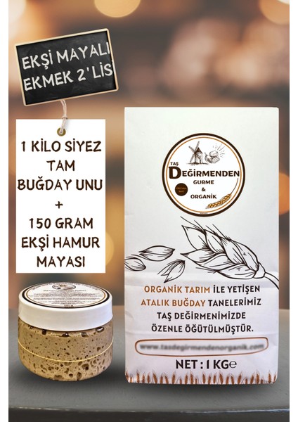 Atalık Siyez Tam Buğday Unu - Siyez Ekşi Hamur Mayası