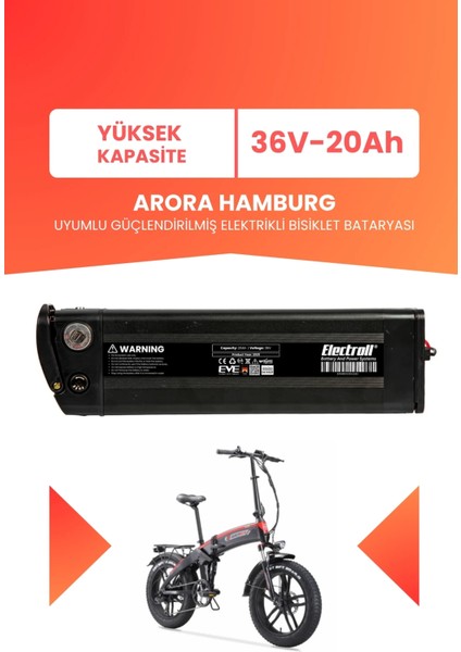 Arora Hamburg Uyumlu 36V 20AH (Yüksek Kapasite) Güçlendirilmiş Elektrikli Bisiklet Bataryası