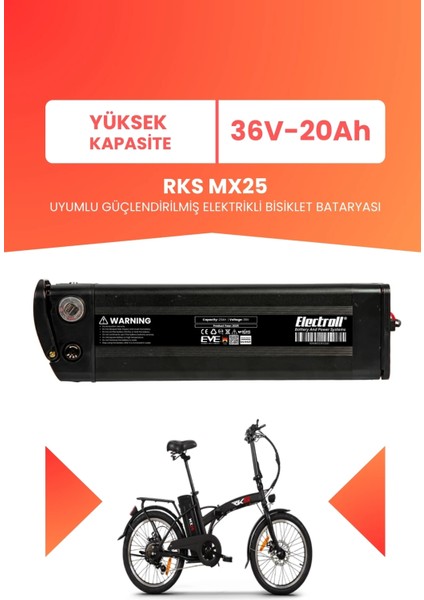 Rks MX25 Uyumlu 36V 20AH (Yüksek Kapasite) Güçlendirilmiş Elektrikli Bisiklet Bataryası