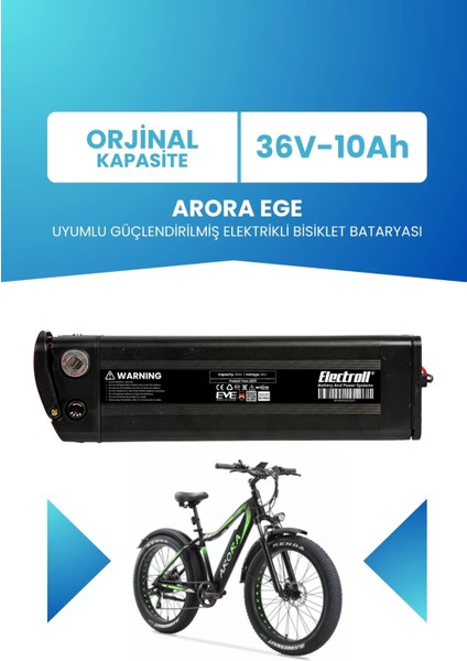 Arora Ege Uyumlu Batarya (Standart Kapasite) 36V 10AH Güçlendirilmiş Elektrikli Bisiklet Bataryası