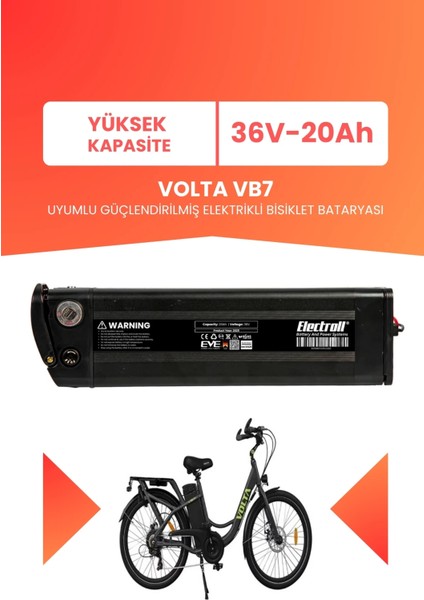 Volta Vb7 Uyumlu 36V 20AH (Yüksek Kapasite) Güçlendirilmiş Elektrikli Bisiklet Bataryası