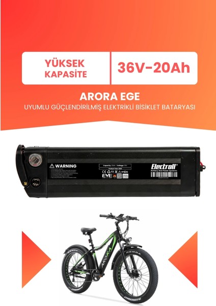 Arora Ege Uyumlu 36V 20AH (Yüksek Kapasite) Güçlendirilmiş Elektrikli Bisiklet Bataryası