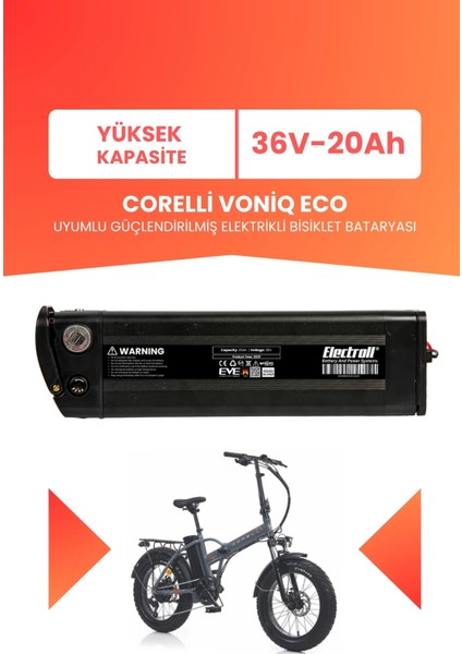 Corelli Voniq Eco Uyumlu 36V 20AH (Yüksek Kapasite) Güçlendirilmiş Elektrikli Bisiklet Bataryası